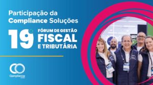 19º Fórum de Gestão Fiscal e Tributária